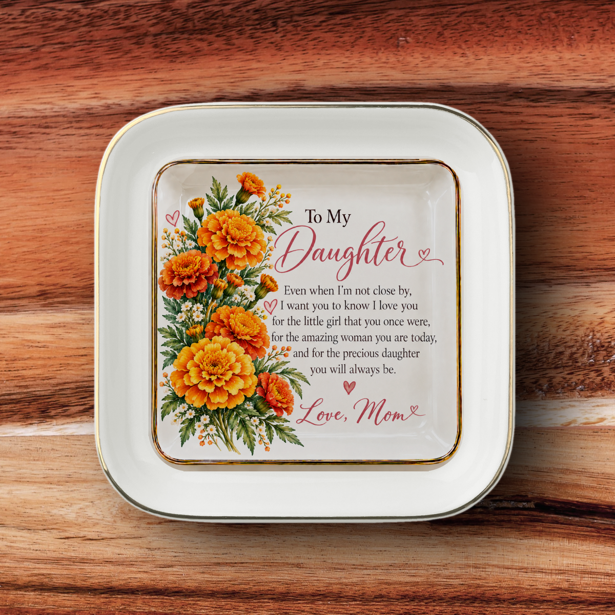 To My Daughter – October Marigolds Birth Flower Jewelry Dish