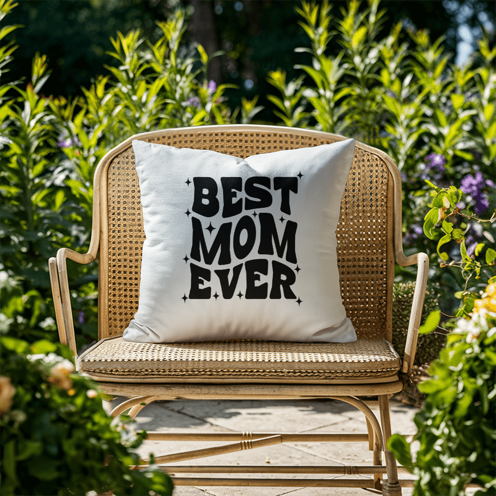 Best Mom Ever | Pillow Collection