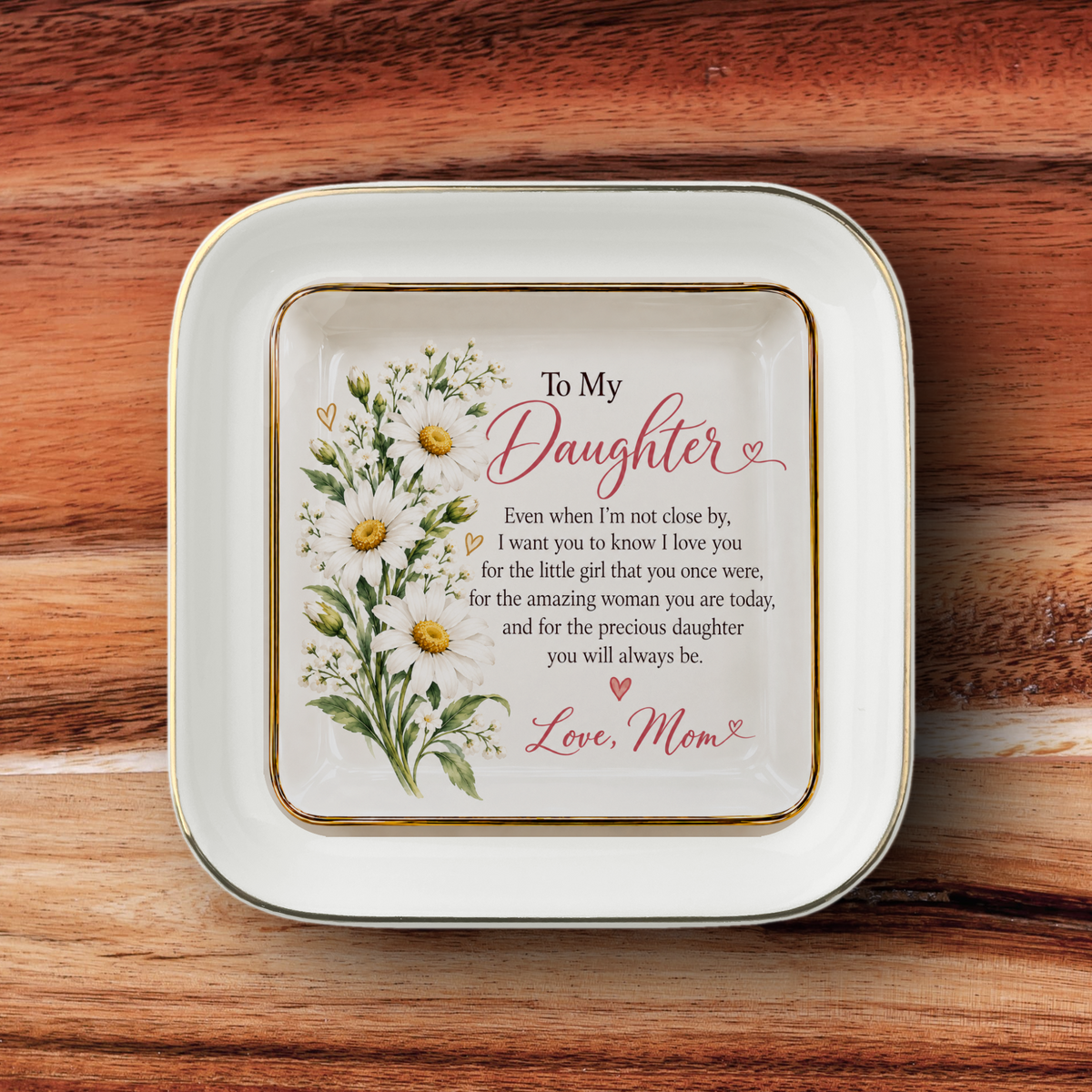 To My Daughter – April Daisy Birth Flower Jewelry Dish