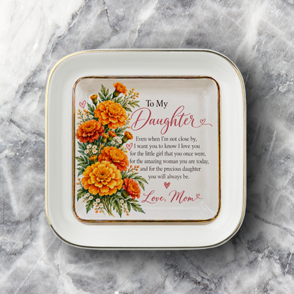 To My Daughter – October Marigolds Birth Flower Jewelry Dish