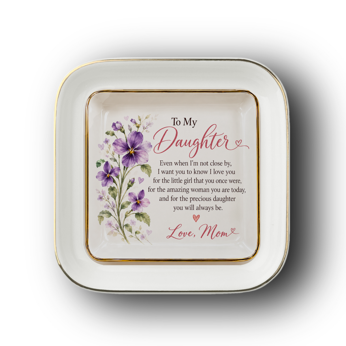 To My Daughter – February Violet Birth Flower Jewelry Dish