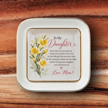 To My Daughter – March Daffodil  Birth Flower Jewelry Dish