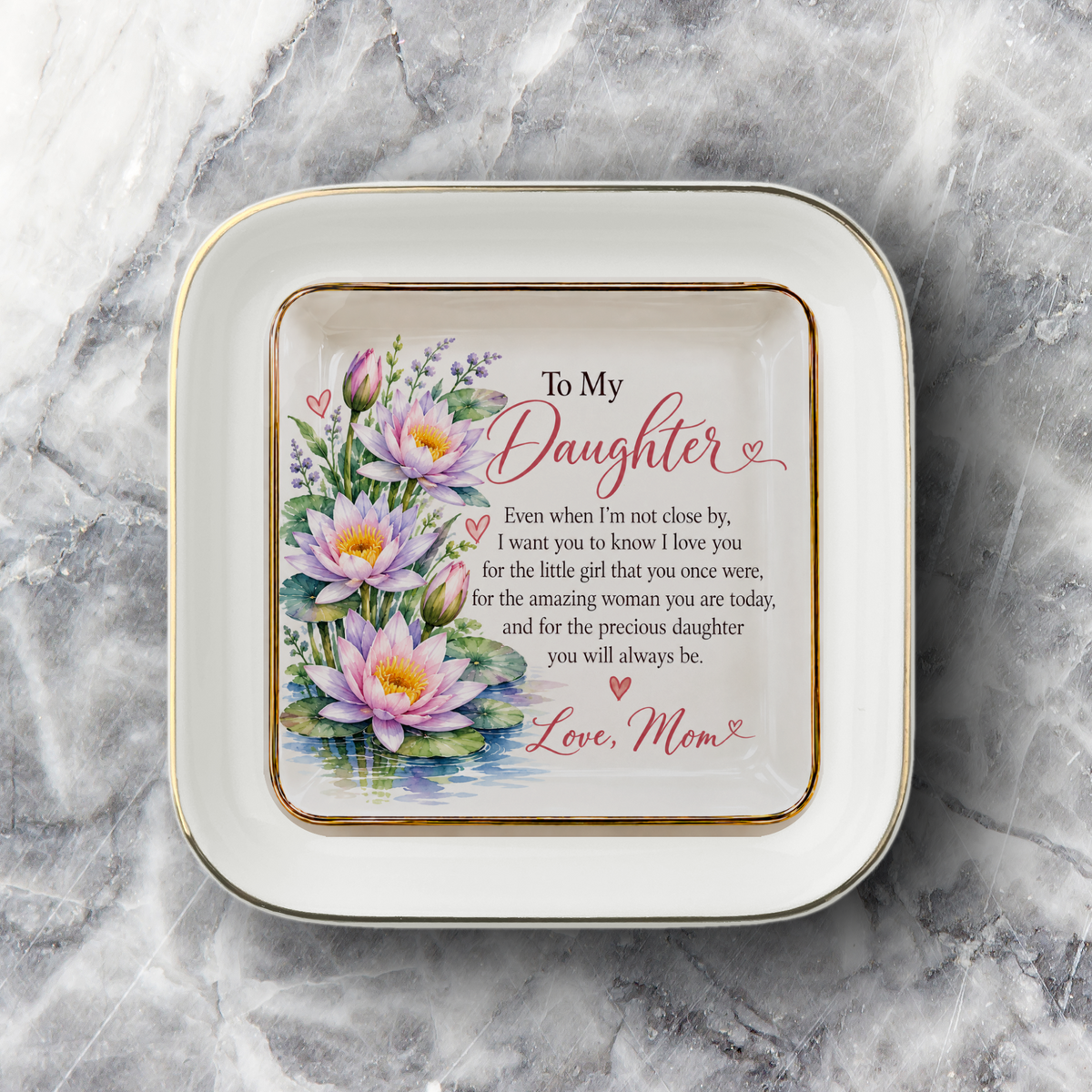 To My Daughter – July Water Lily Birth Flower Jewelry Dish