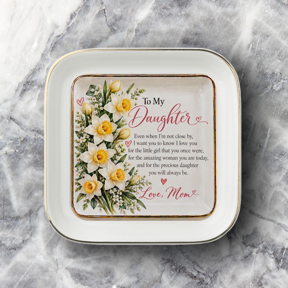 To My Daughter – December Narcissus Birth Flower Jewelry Dish