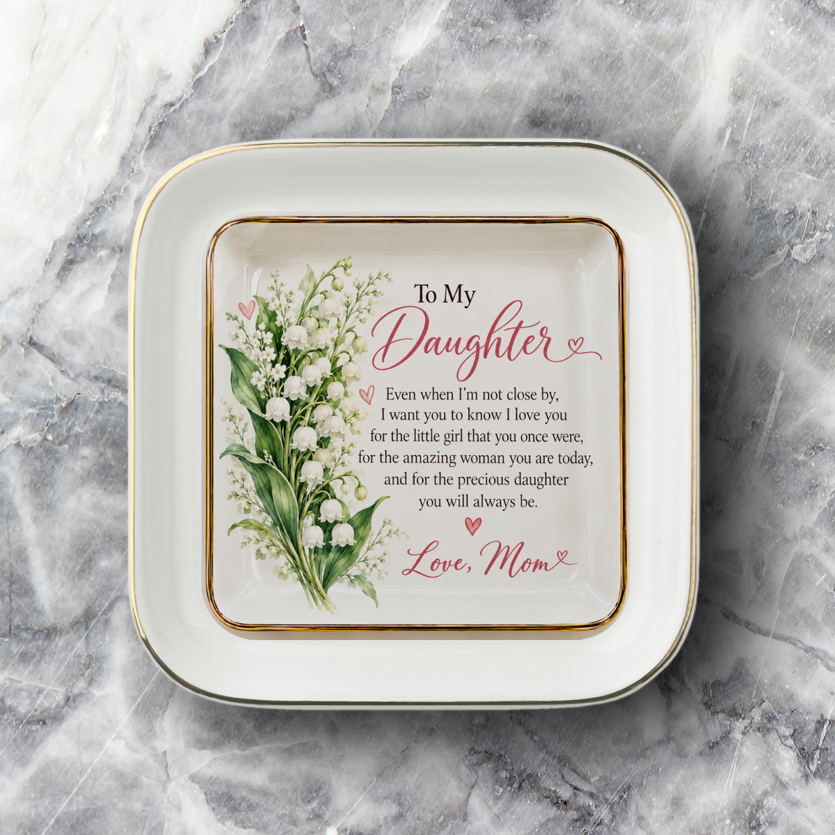 To My Daughter – May Lily of the Valley Birth Flower Jewelry Dish